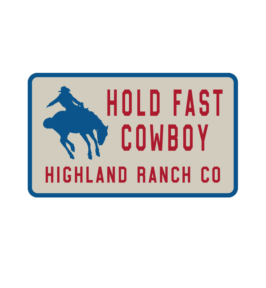 Hold Fast Cowboy Sticker